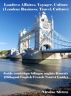 Image for Londres: Affaires, Voyager, Culture (London: Business, Travel, Culture)
