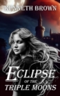 Image for Eclipse of the Triple Moons