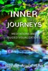 Image for Inner Journeys: Meditations and Guided Visualizations