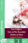 Image for Asia Folklore Tales of the Beautiful Maiden of Unai