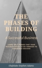 Image for Phases of Building a Successful Business
