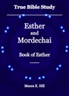 Image for True Bible Study: Esther and Mordechai Book of Esther