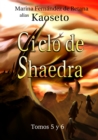 Image for Ciclo De Shaedra (Tomos 5 Y 6)