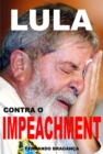 Image for Lula contra o impeachment