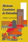 Image for Historia Economica De Colombia