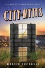 Image for City of Myths: A Novel of Golden-Era Hollywood