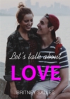 Image for Let&#39;s Talk about Love
