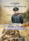 Image for Genios De La Estrategia Militar Volumen VII Erwin Rommel El Zorro Del Desierto