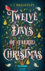 Image for Twelve Days of (Faerie) Christmas