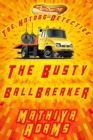 Image for Busty Ballbreaker - The Hot Dog Detective (A Denver Detective Cozy Mystery)