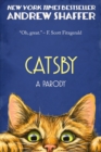 Image for Catsby: A Parody of F. Scott Fitzgerald&#39;s The Great Gatsby