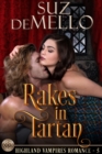 Image for Rakes in Tartan: A Highland Vampires Romance