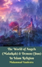 Image for World of Angels (Malaikah) &amp; Demon (Jinn) In Islam Religion.