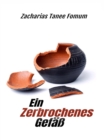 Image for Ein Zerbrochenes Gefa