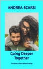 Image for Going Deeper Together