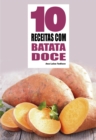 Image for 10 Receitas com batata doce.