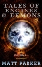 Image for Tales of Engines &amp; Demons: Volume 1