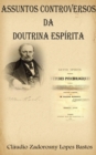 Image for Assuntos Controversos Da Doutrina Espirita