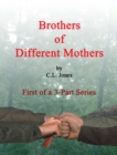 Image for Brothers of Different Mothers