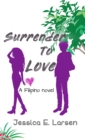 Image for Surrender to Love (A French FairyFail #2)