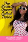 Image for Beauty Queen Called Twice (Lesbian Light Reads 7)