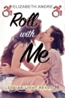 Image for Roll With Me (Lesbian Light Reads 10)