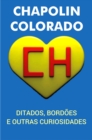 Image for Chapolin Colorado: Ditados, bordoes e outras curiosidades.