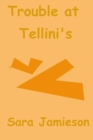 Image for Trouble at Tellini&#39;s