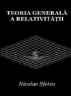 Image for Teoria Generala a Relativitatii