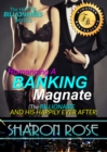 Image for Hottie Billionaires Series: Romancing A Banking Magnate Book 3 (The Billionaire And His Happily Ever After)