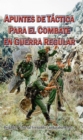 Image for Apuntes De Tactica Para El Combate En Guerra Regular