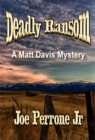 Image for Deadly Ransom: A Matt Davis Mystery