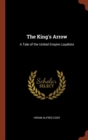 Image for The King&#39;s Arrow