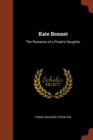 Image for Kate Bonnet : The Romance of a Pirate&#39;s Daughter