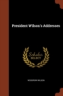 Image for President Wilson&#39;s Addresses