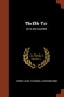Image for The Ebb-Tide : A Trio and Quartette