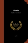 Image for Phaedo : Death of Socrates 3