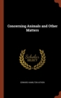 Image for Concerning Animals and Other Matters