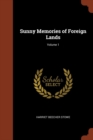 Image for Sunny Memories of Foreign Lands; Volume 1