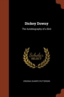 Image for Dickey Downy : The Autobiography of a Bird