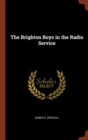 Image for The Brighton Boys in the Radio Service