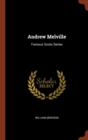 Image for Andrew Melville : Famous Scots Series