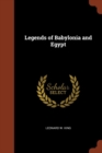 Image for Legends of Babylonia and Egypt