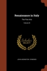 Image for Renaissance in Italy : The Fine Arts; Volume III