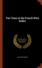 Image for Two Years in the French West Indies