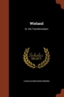 Image for Wieland : Or, the Transformation