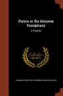Image for Fiesco or the Genoese Conspiracy : A Tragedy