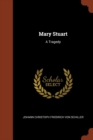 Image for Mary Stuart : A Tragedy
