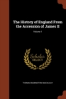 Image for The History of England From the Accession of James II; Volume 1