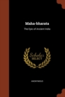Image for Maha-bharata : The Epic of Ancient India